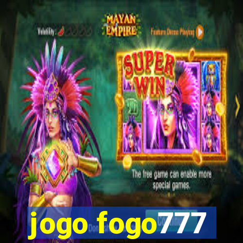 jogo fogo777