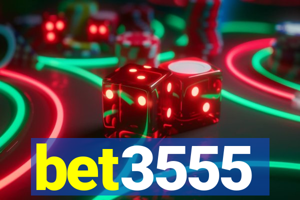 bet3555