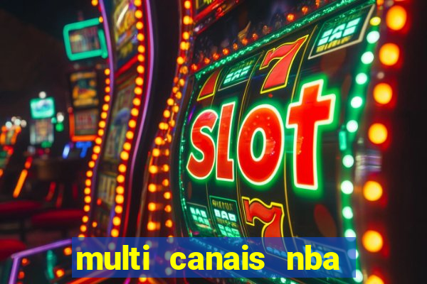 multi canais nba ao vivo