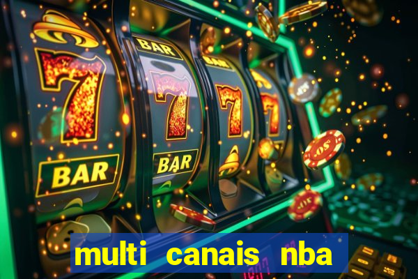 multi canais nba ao vivo