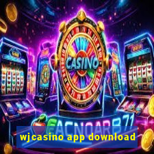 wjcasino app download