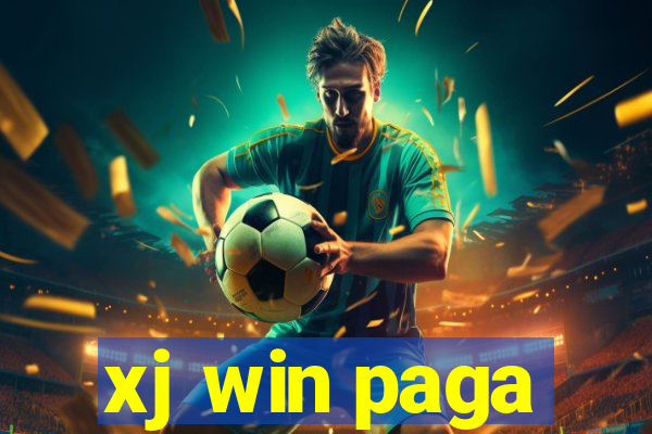 xj win paga