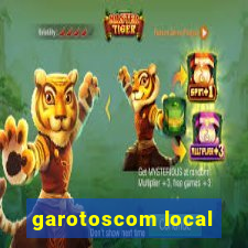 garotoscom local