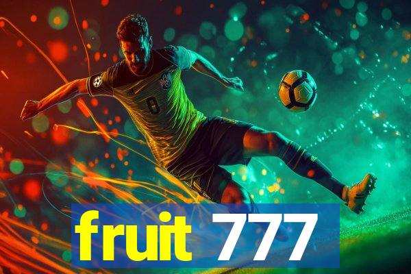 fruit 777