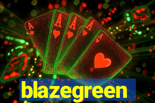 blazegreen