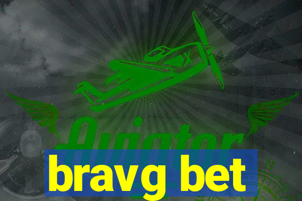 bravg bet