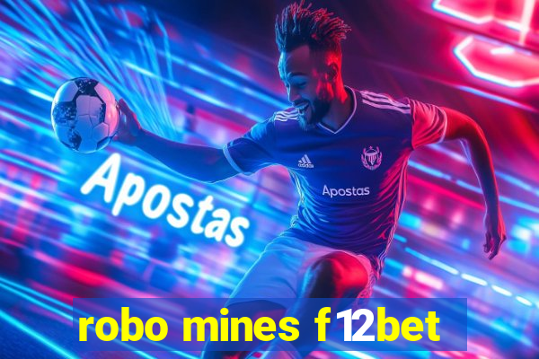 robo mines f12bet