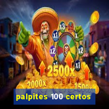 palpites 100 certos