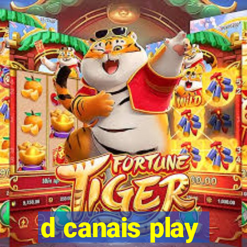 d canais play