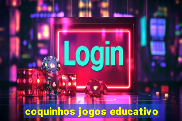 coquinhos jogos educativo