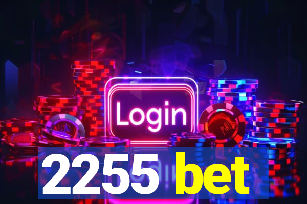 2255 bet