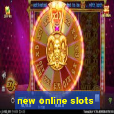 new online slots