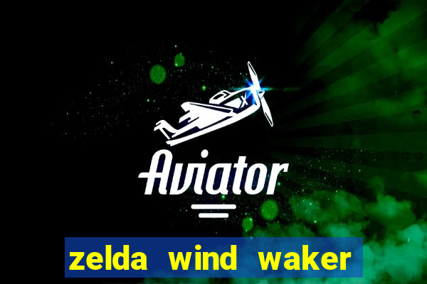 zelda wind waker rom pt-br