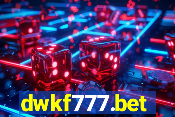 dwkf777.bet