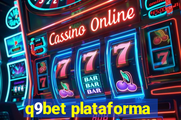 q9bet plataforma