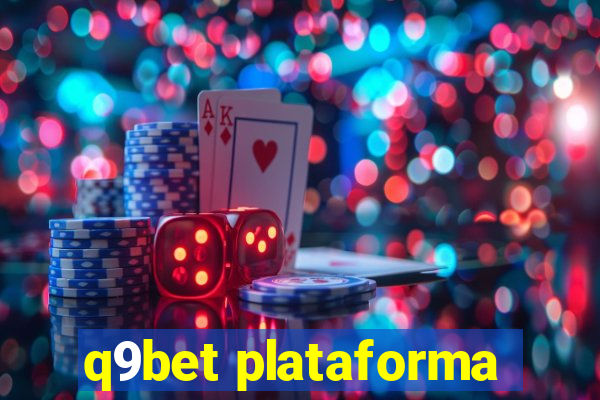 q9bet plataforma