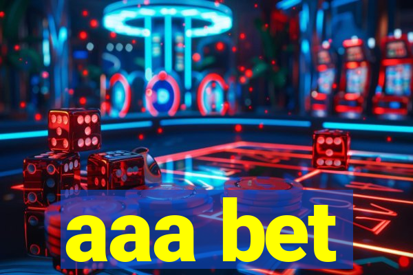 aaa bet