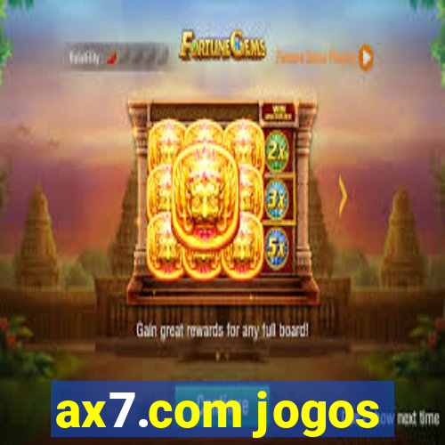 ax7.com jogos