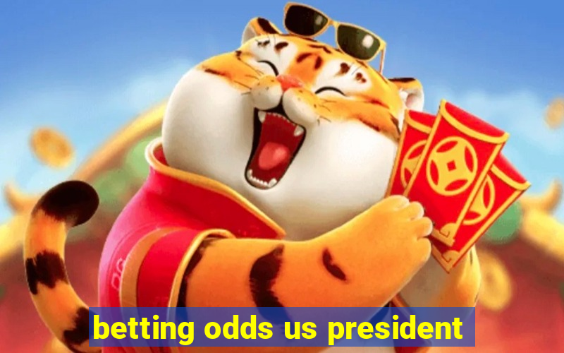 betting odds us president