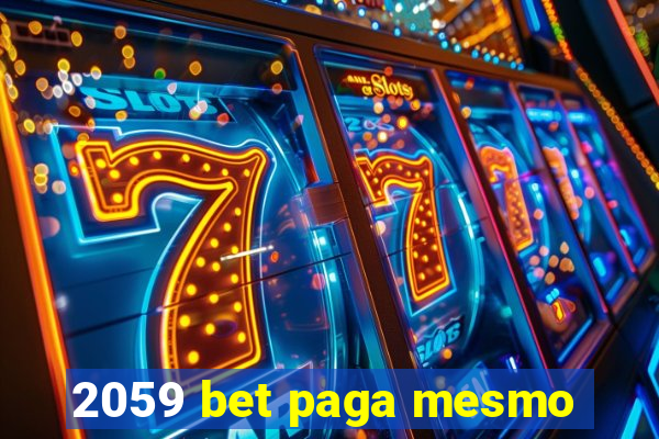 2059 bet paga mesmo