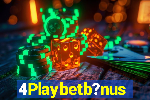 4Playbetb?nus