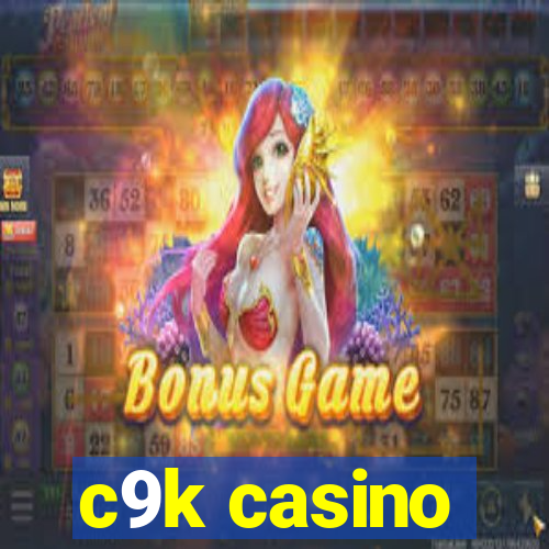 c9k casino