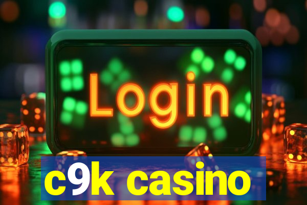 c9k casino