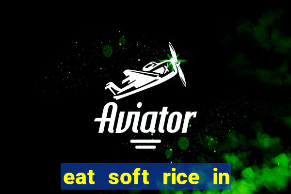 eat soft rice in another world pt br