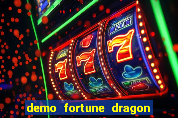 demo fortune dragon com ganho certo