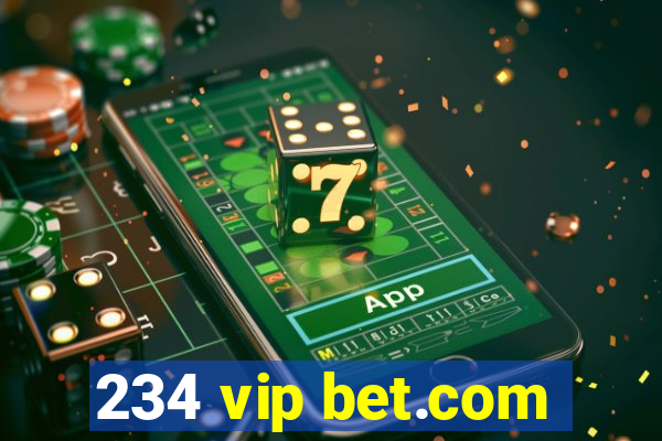 234 vip bet.com