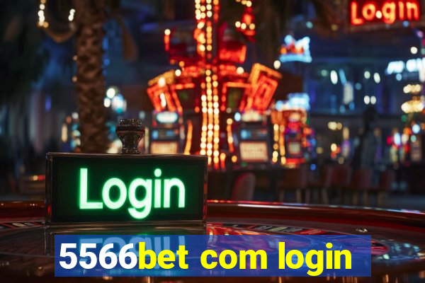 5566bet com login