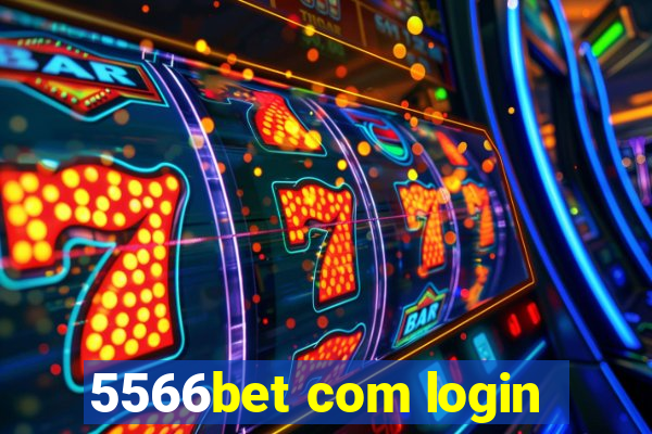 5566bet com login