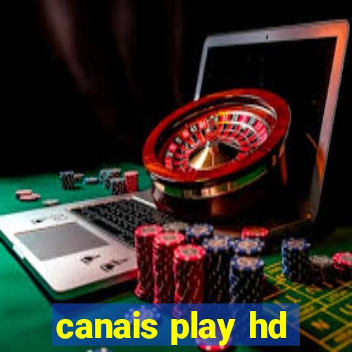 canais play hd