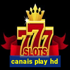 canais play hd