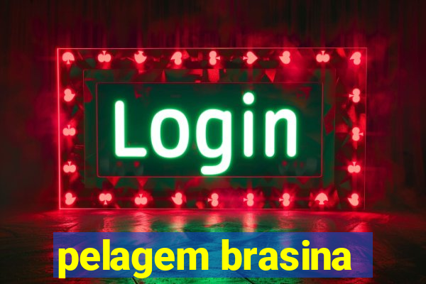 pelagem brasina