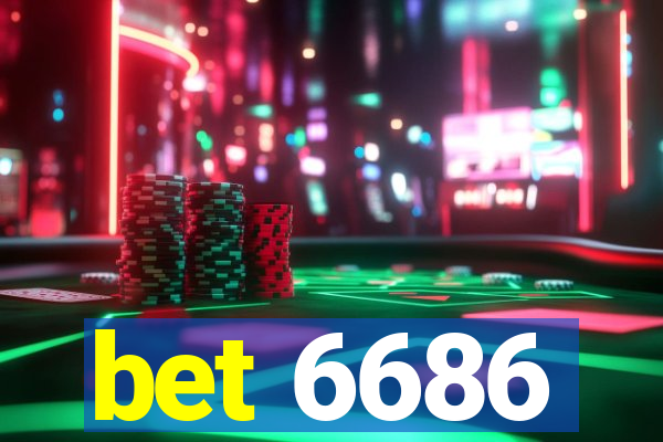 bet 6686