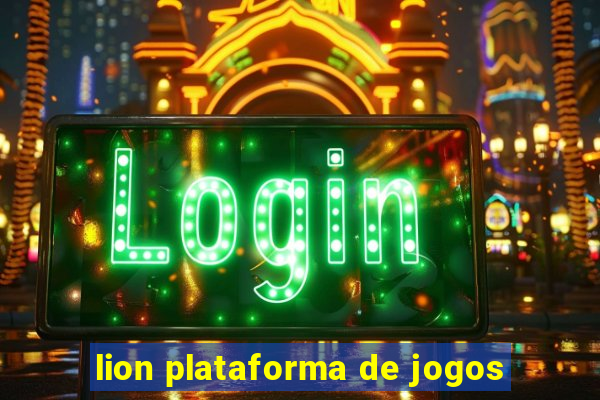 lion plataforma de jogos