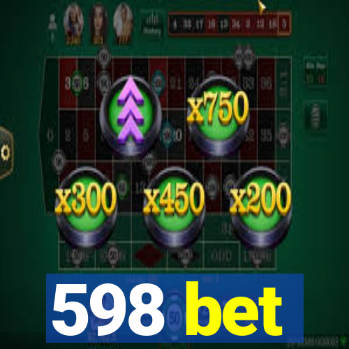 598 bet