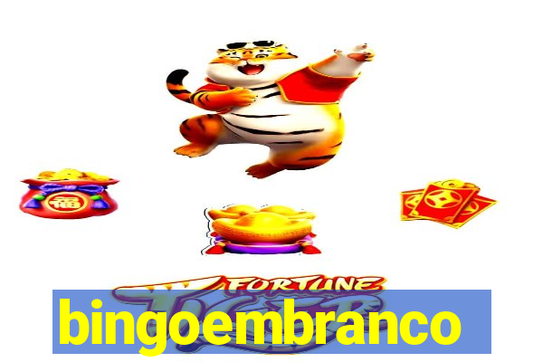 bingoembranco