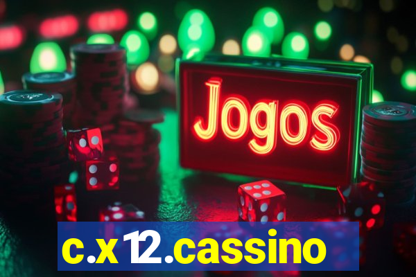 c.x12.cassino