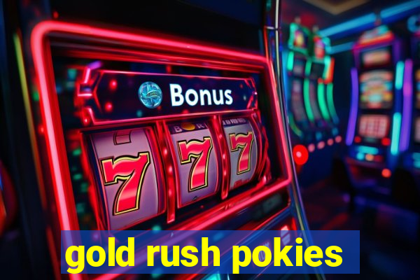 gold rush pokies