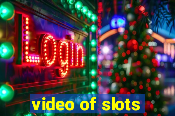 video of slots