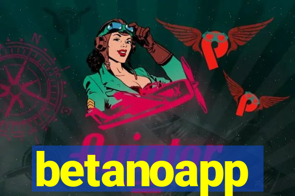 betanoapp