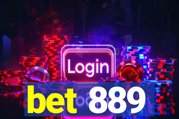 bet 889