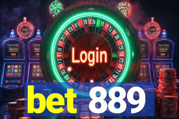 bet 889