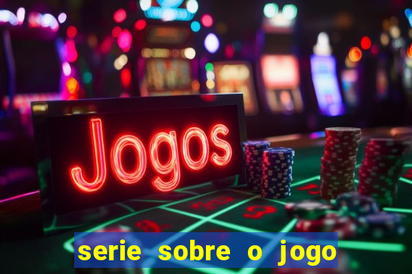 serie sobre o jogo do bicho globoplay