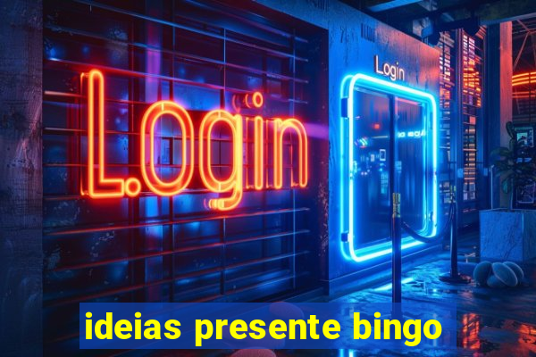 ideias presente bingo