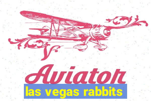 las vegas rabbits