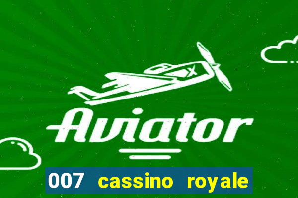 007 cassino royale download dublado avi