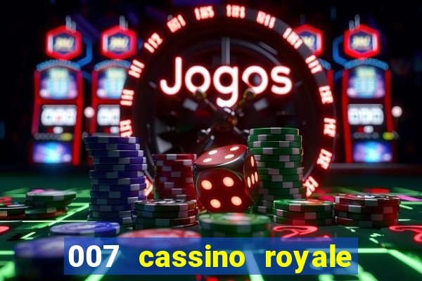 007 cassino royale download dublado avi